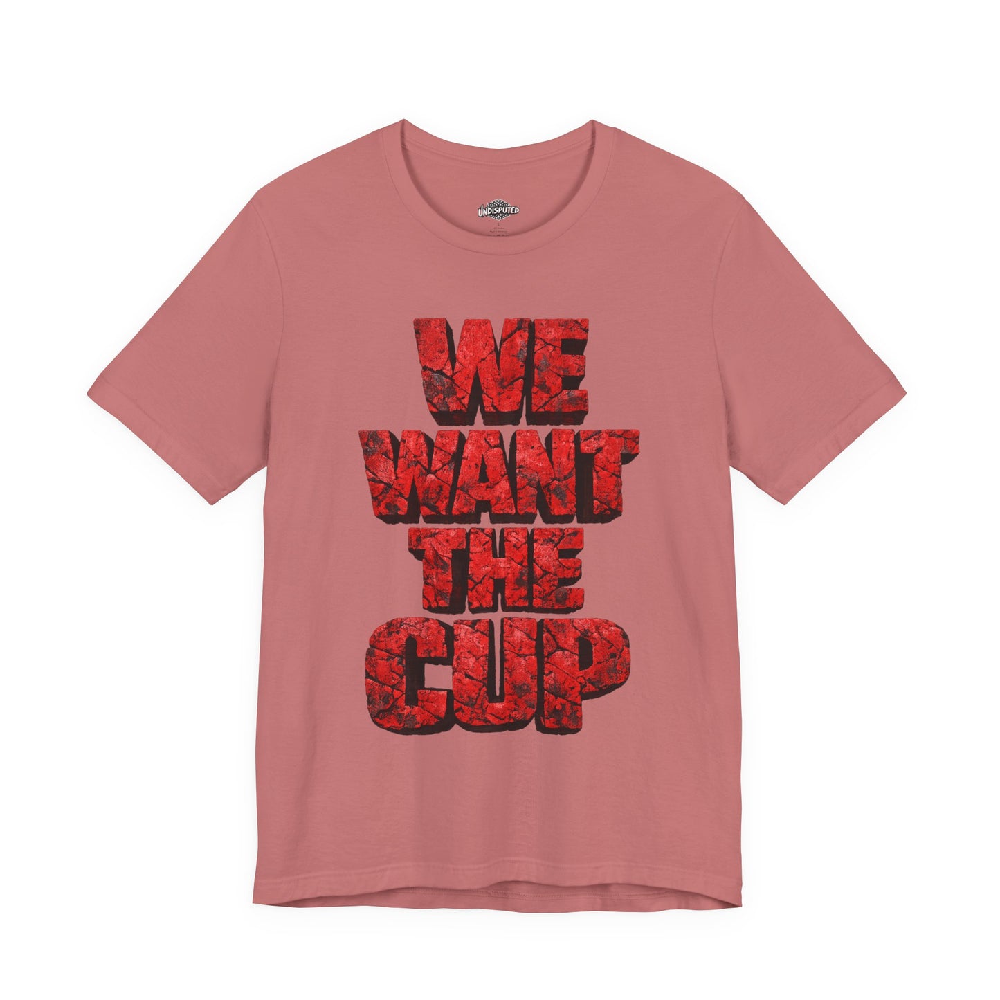 We Want The Cup Hockey Red T