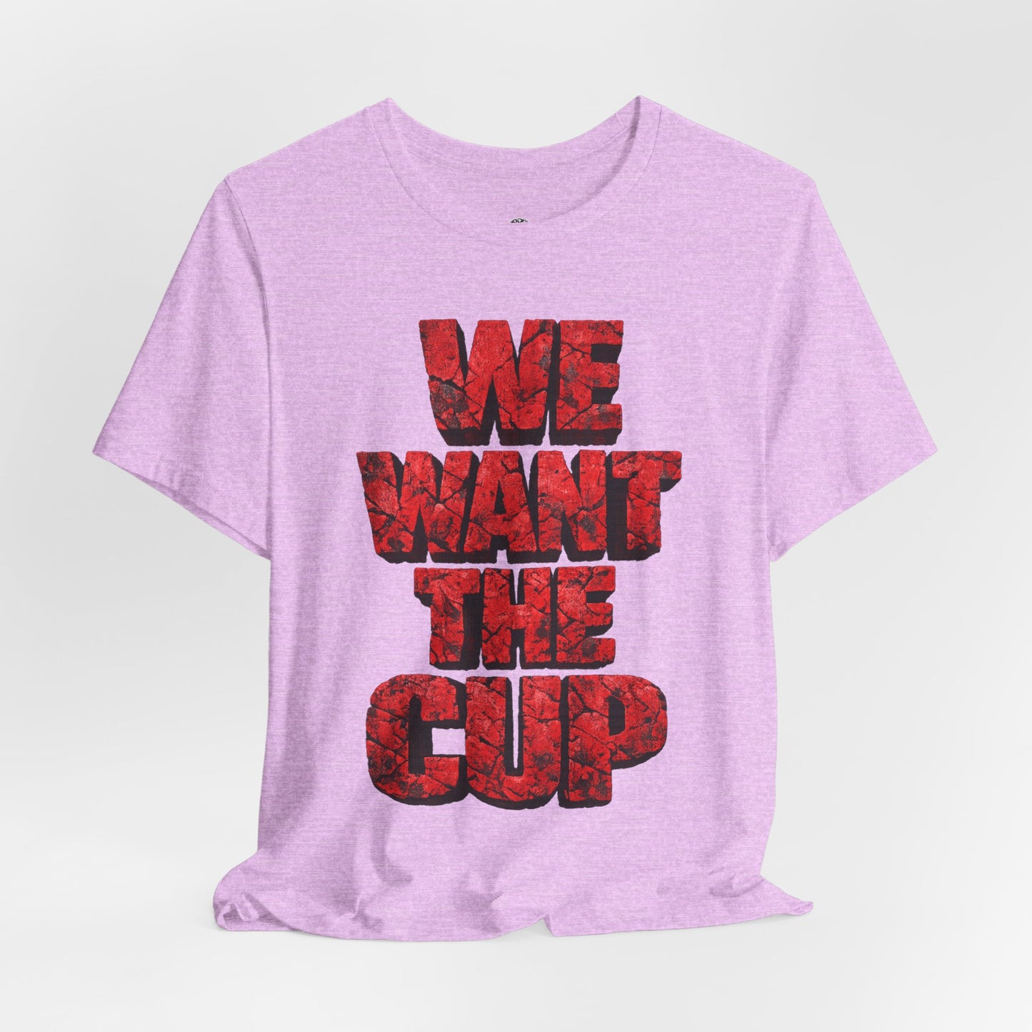 We Want The Cup Hockey Red T