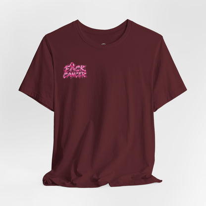 F*CK CANCER T