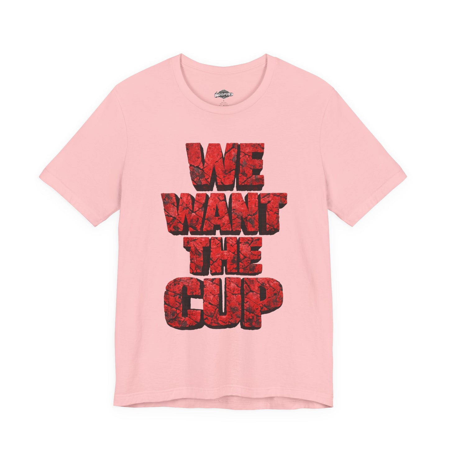 We Want The Cup Hockey Red T