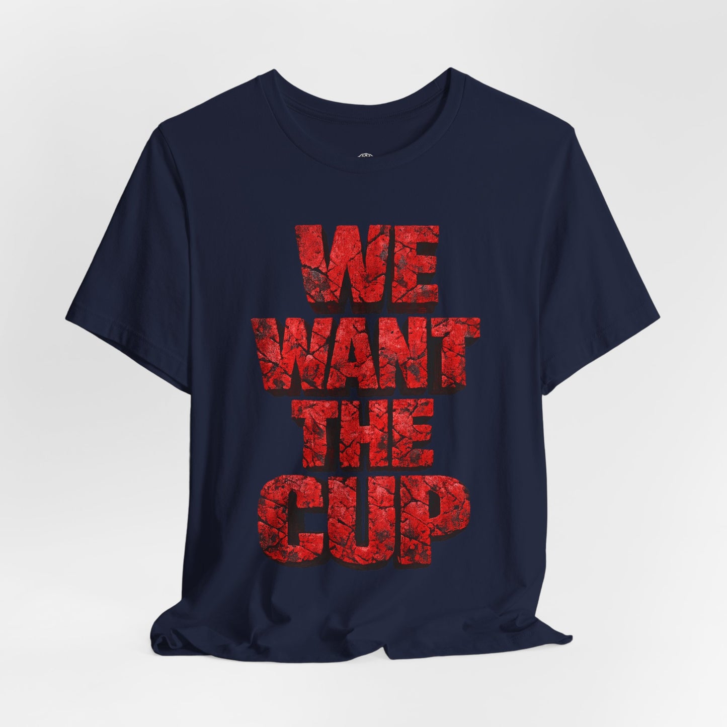We Want The Cup Hockey Red T
