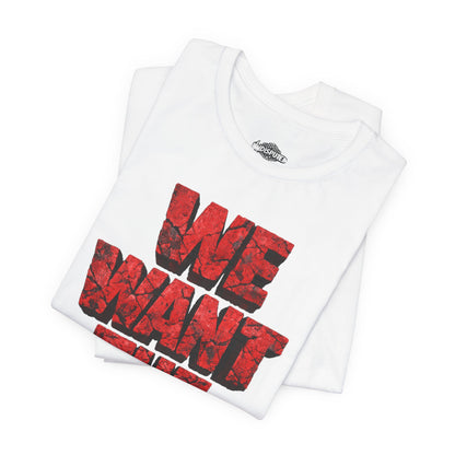 We Want The Cup Hockey Red T