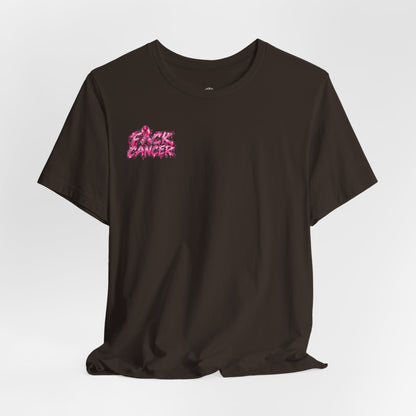 F*CK CANCER T