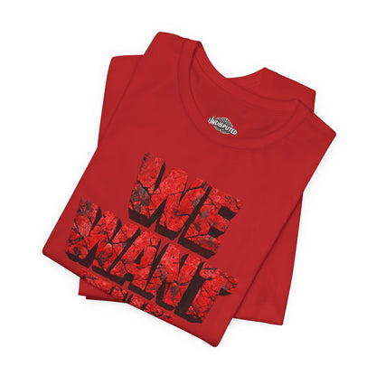 We Want The Cup Hockey Red T