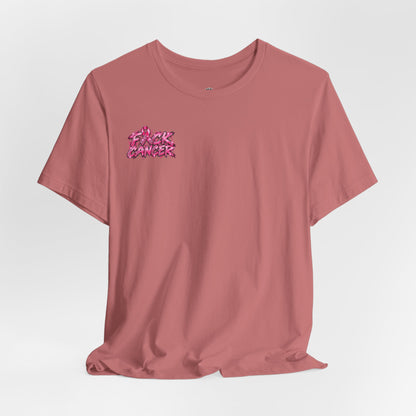 F*CK CANCER T