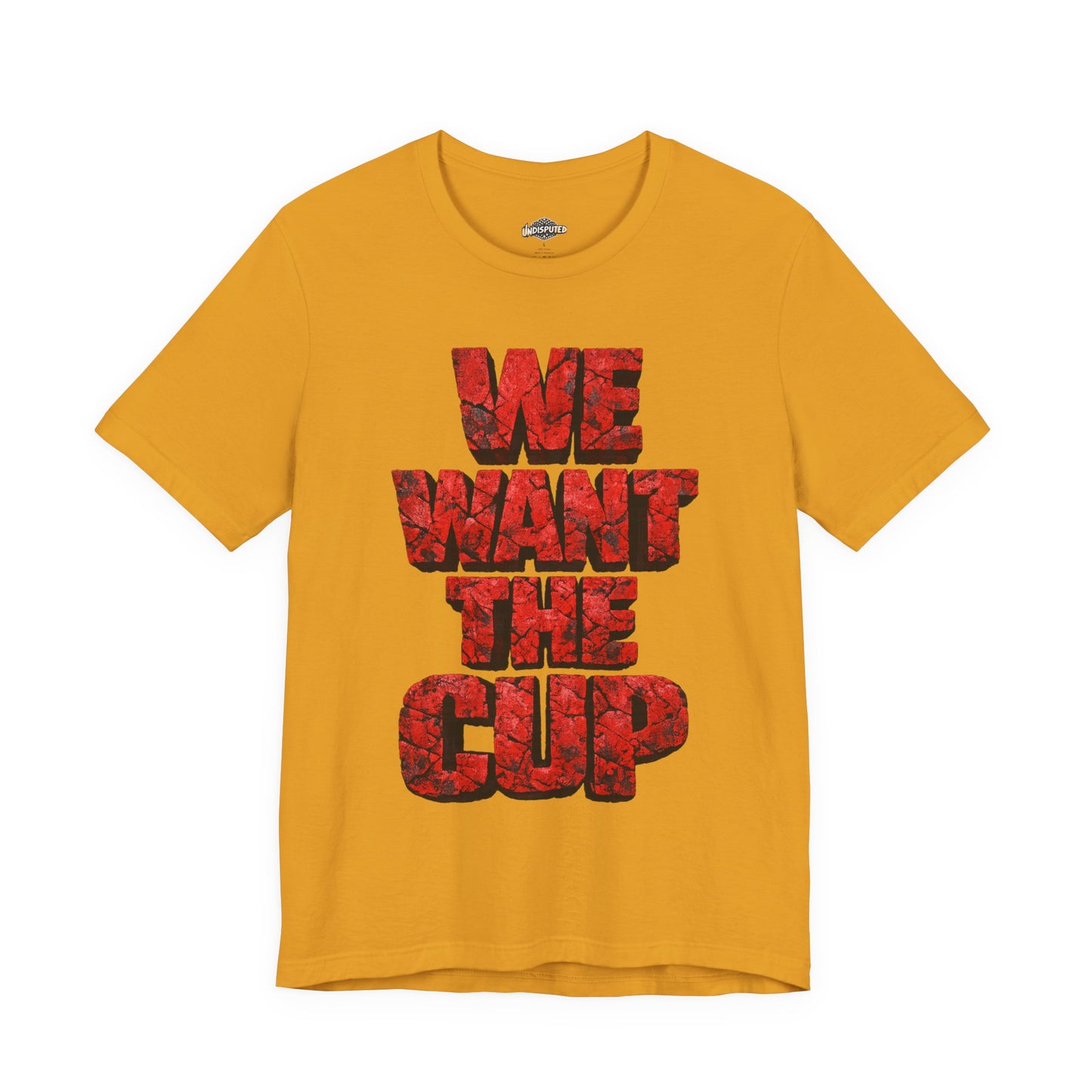 We Want The Cup Hockey Red T