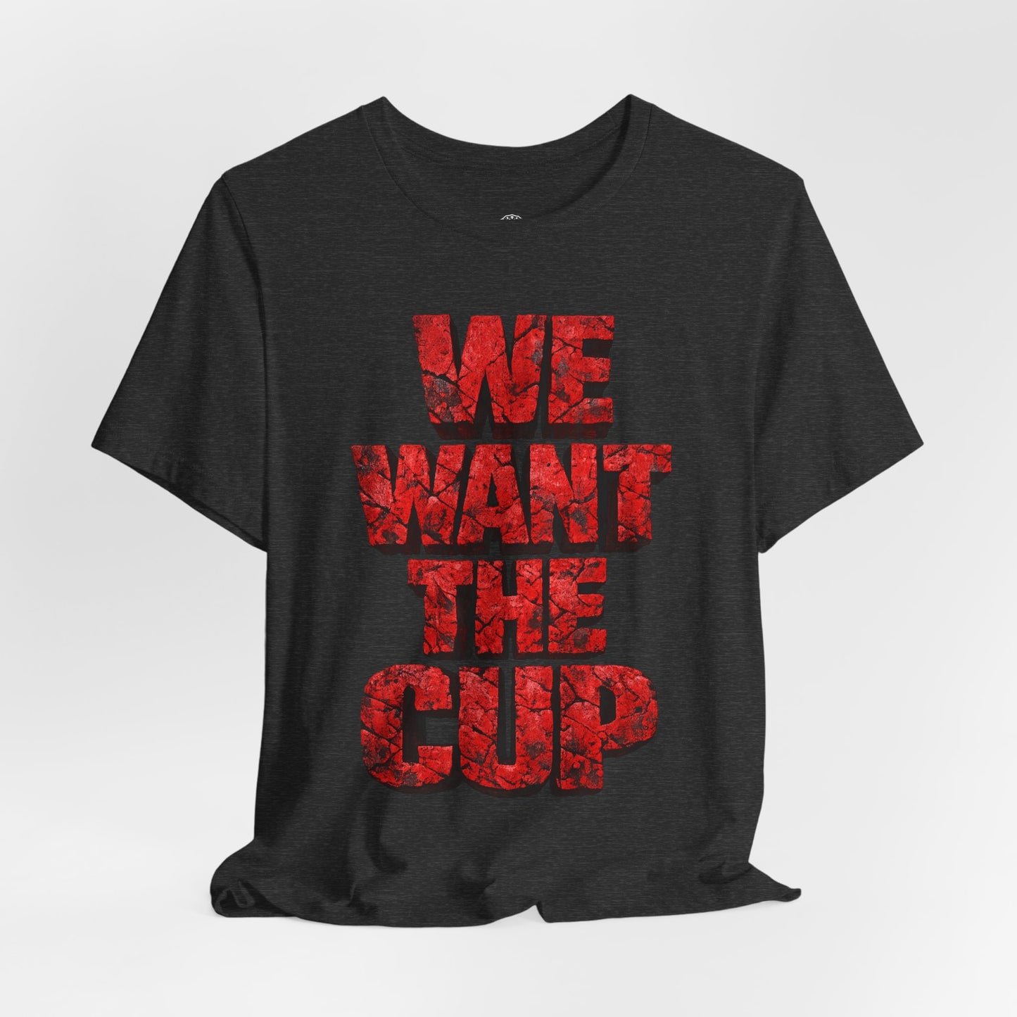 We Want The Cup Hockey Red T