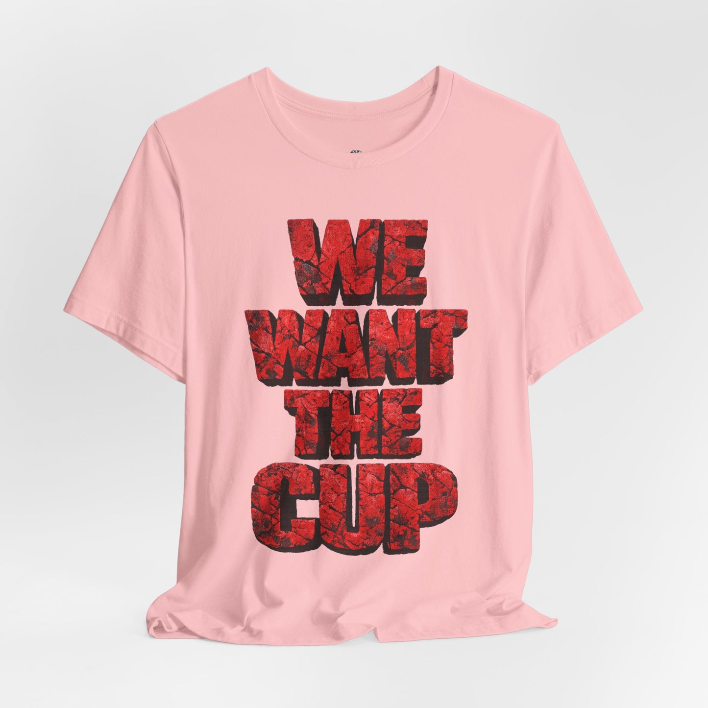 We Want The Cup Hockey Red T
