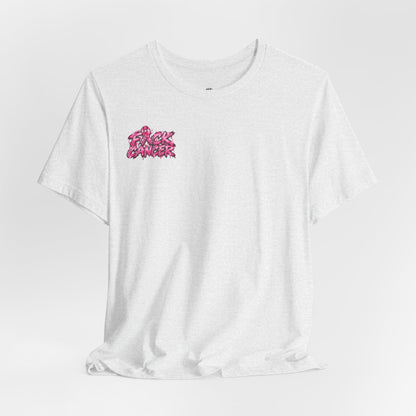 F*CK CANCER T